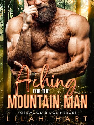 cover image of Aching for the Mountain Man